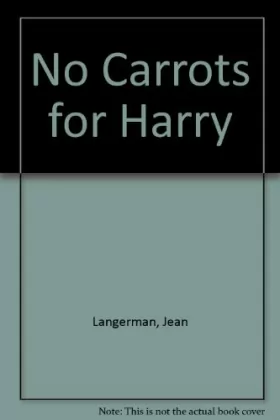Couverture du produit · No Carrots for Harry