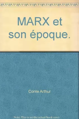 Couverture du produit · MARX et son époque.