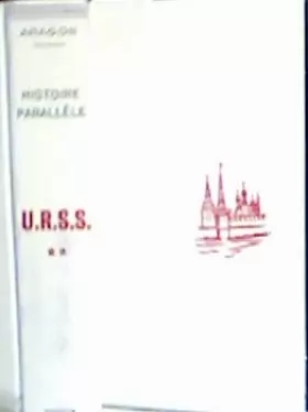 Couverture du produit · Histoire parallèle, tome 2 : histoire de l'u. r. s. s de 1917 à 1960