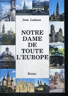 Couverture du produit · Notre Dame de toute l'Europe