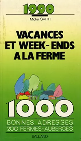 Couverture du produit · Vacances et week-ends à la ferme 1990