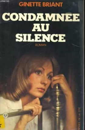 Couverture du produit · condamnee au silence