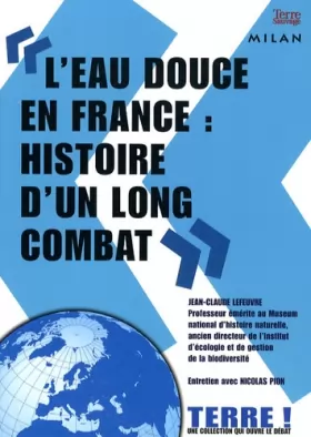 Couverture du produit · L'eau douce en France : histoire d'un long combat