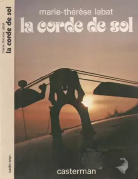 Couverture du produit · La corde de sol / roman