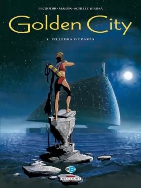 Couverture du produit · Golden City, tome 1 : Pilleurs d'épaves