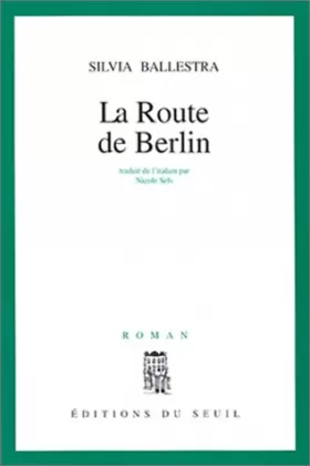 Couverture du produit · La route de Berlin