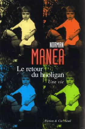Couverture du produit · Le retour du hooligan : Une vie
