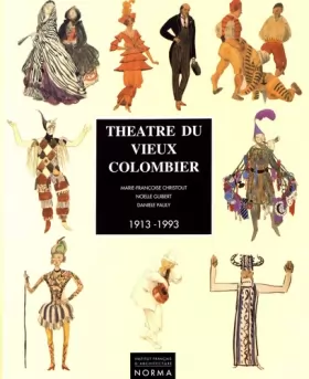 Couverture du produit · Théâtre du Vieux Colombier, 1913-1993