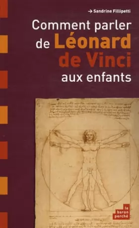 Couverture du produit · Comment parler de Léonard de Vinci aux enfants ?