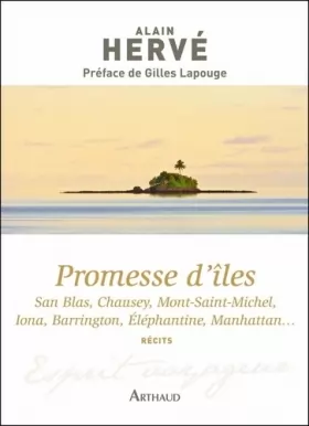 Couverture du produit · Promesse d'iles : San Blas, Chausey, Mont-Saint-Michel, Iona, Barrington, Eléphantine, Manhattan...