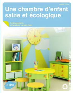 Couverture du produit · Une chambre d'enfant saine et écologique