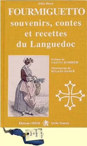 Couverture du produit · Fourmiguetto : Souvenirs, contes et recettes du Languedoc