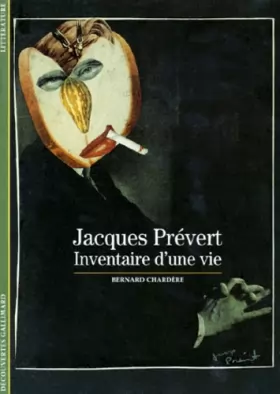 Couverture du produit · Jacques Prévert : Inventaire d'une vie