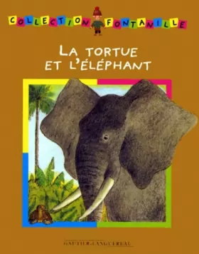 Couverture du produit · La tortue et l'éléphant