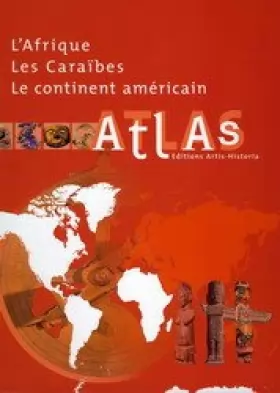Couverture du produit · Atlas L'Afrique Les Caraibes Le Continent Americain