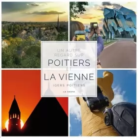Couverture du produit · Un autre regard sur Poitiers et la Vienne
