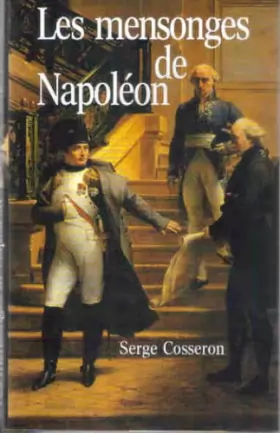Couverture du produit · Les mensonges de Napoléon