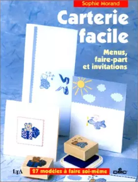 Couverture du produit · Carterie facile : Menus, faire-part et invitations, 27 modèles à faire soi-même