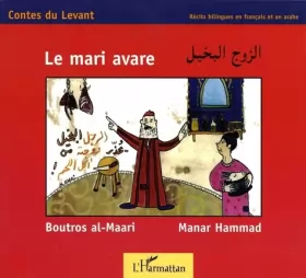 Couverture du produit · Le mari avare : Edition bilingue français-arabe