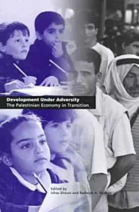 Couverture du produit · Development Under Adversity: The Palestinian Economy in Transition