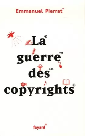 Couverture du produit · La guerre des copyrights