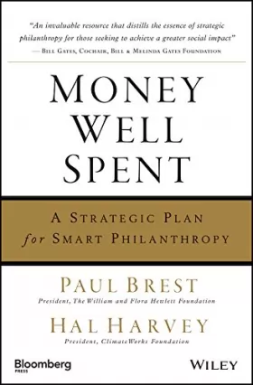 Couverture du produit · Money Well Spent: A Strategic Plan for Smart Philanthropy