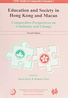 Couverture du produit · Education and Society in Hong Kong and Macao – Comparative Perspectives on Continuity and Change 2e