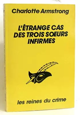 Couverture du produit · L'Etrange Cas des trois soeurs infirmes