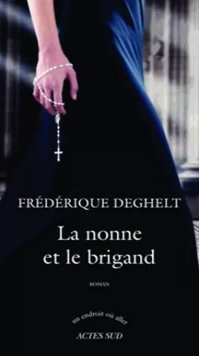Couverture du produit · La nonne et le brigand: Roman
