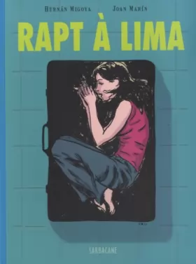 Couverture du produit · Rapt à Lima