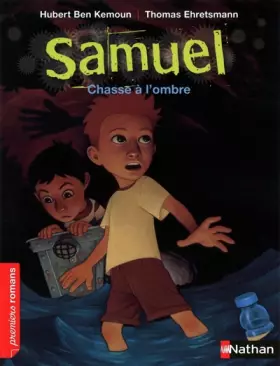 Couverture du produit · Samuel, chasse à l'ombre - Roman Fantastique - De 7 à 11 ans