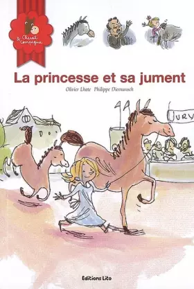 Couverture du produit · Cheval et Compagnie, Tome 2 : La princesse et sa jument (cheval, poney, concours, rivalité, jalousie, filles, princesse, humour