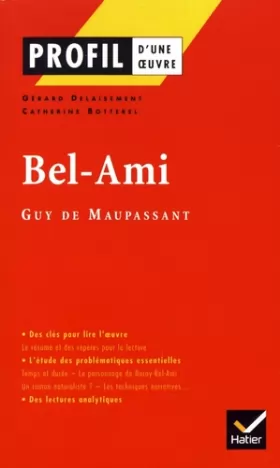 Couverture du produit · Profil d'une oeuvre : Bel-Ami, Guy de Maupassant