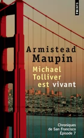 Couverture du produit · Chroniques de San Francisco, Tome 7 : Michael Tolliver est vivant