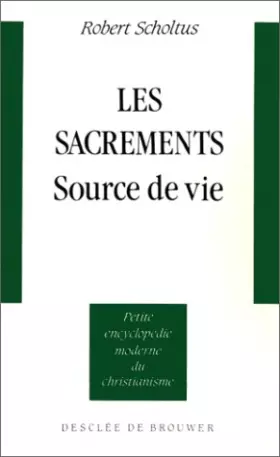 Couverture du produit · Les sacrements, source de vie