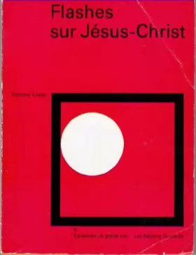 Couverture du produit · François Chalet. Flashes sur Jésus-Christ