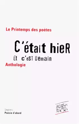 Couverture du produit · C'était hier et c'est demain : Anthologie