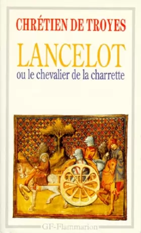 Couverture du produit · Lancelot ou Le Chevalier de la charrette