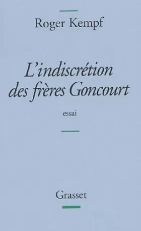 Couverture du produit · L'indiscrétion des frères Goncourt - Prix Femina de l'essai 2004