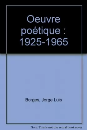 Couverture du produit · Oeuvre poétique, 1925-1965