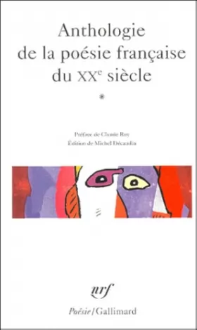 Couverture du produit · Anthologie de la poésie française du XXe siècle