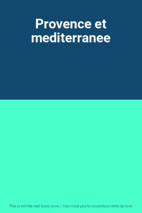 Couverture du produit · Provence et mediterranee