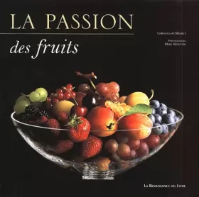 Couverture du produit · La passion des fruits