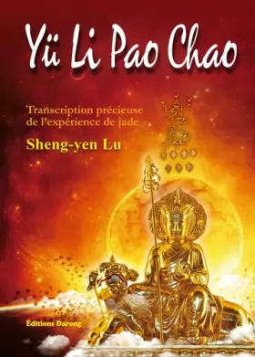 Couverture du produit · Yü Li Pao Chao : Transcription précieuse de l'expérience de Jade