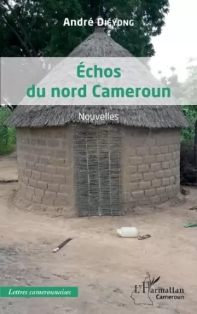 Couverture du produit · Échos du nord Cameroun: Nouvelles