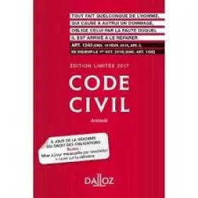 Couverture du produit · Code civil Edition limitée 2017 + réforme du droit des obligations