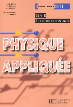 Couverture du produit · Physique appliquée, terminale STI Électrotechnique