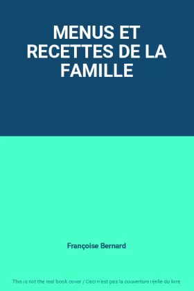 Couverture du produit · MENUS ET RECETTES DE LA FAMILLE