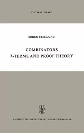 Couverture du produit · Combinators, Lambda-Terms and Proof Theory