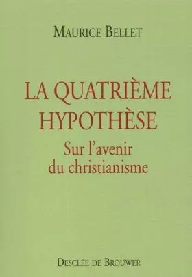 Couverture du produit · La Quatrième hypothèse